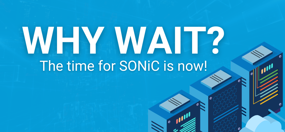 The Time for SONiC is Now!